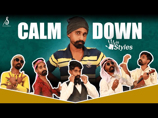 Calm Down in 5 Styles | Sandaru Sathsara