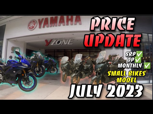 Kompletong Price Update ng Yamaha Motorcycle -JULY 2023 - Increase ba ? Or New Color Version Update