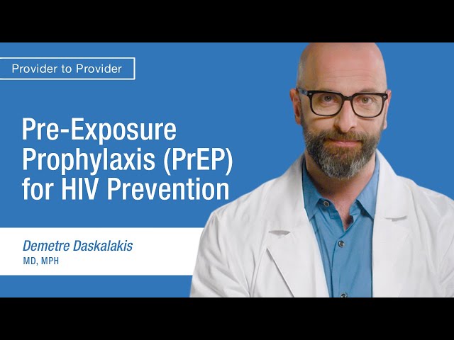 Pre-Exposure Prophylaxis (PrEP) for HIV Prevention