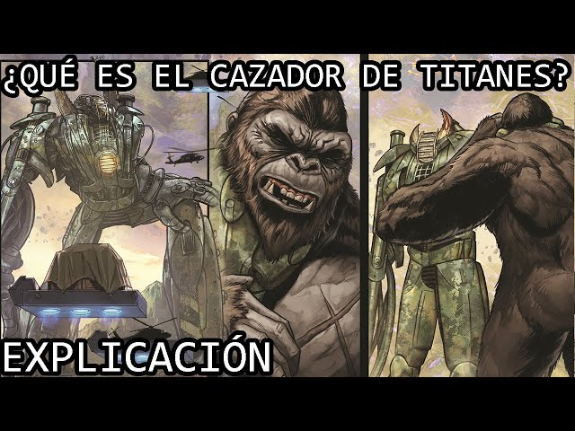 ¿Qué es el Cazador de Titanes? La Historia del Titan Hunter de Godzilla x Kong The Hunted Explicada