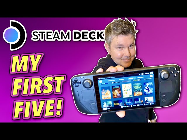 STEAM DECK - My First Five Games! - Electric Playground