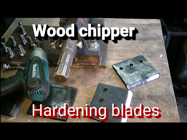 Hardening blades for wood chipper mechanism - Calire cutite tocator crengi