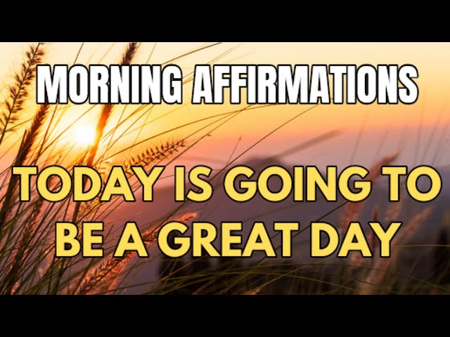 ✨ Positive Morning Affirmations LISTEN EVERY MORNING