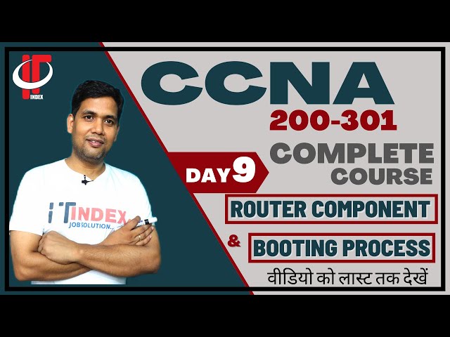 Day 9 | Router Booting Process & Console Access | CCNA | Networking | IT Index