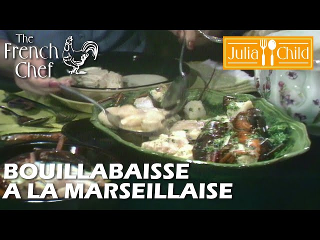 Bouillabaisse A La Marseillaise | The French Chef Season 6 | Julia Child