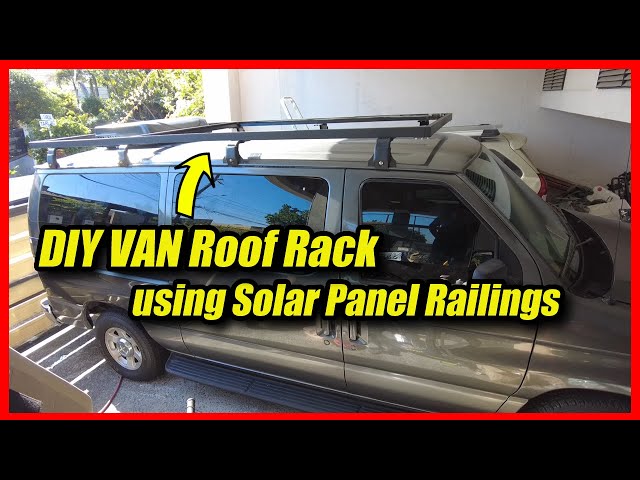 DIY Van Roof Rack using Solar Panel Railings