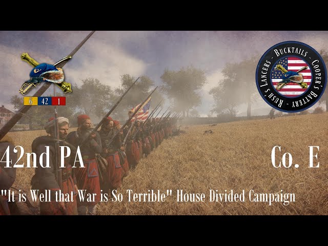 It is Well that War is So Terrible... -War of Rights- 42nd PA