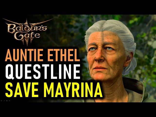 Auntie Ethel Full Questline: Save Mayrina & Help Mayrina | Baldur's Gate 3 (BG3)