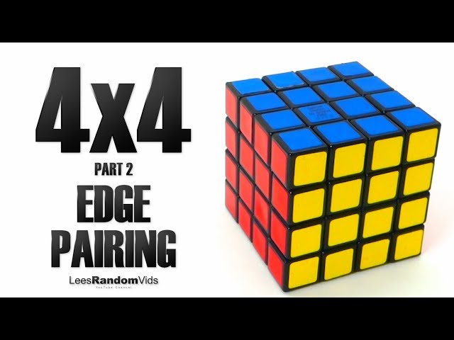 How to Solve a Rubik's Cube 4x4 - Part 2: Edge Pairing