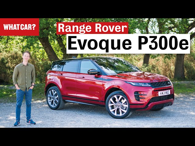 2022 Range Rover Evoque P300e Plug-In Hybrid review – best PHEV?