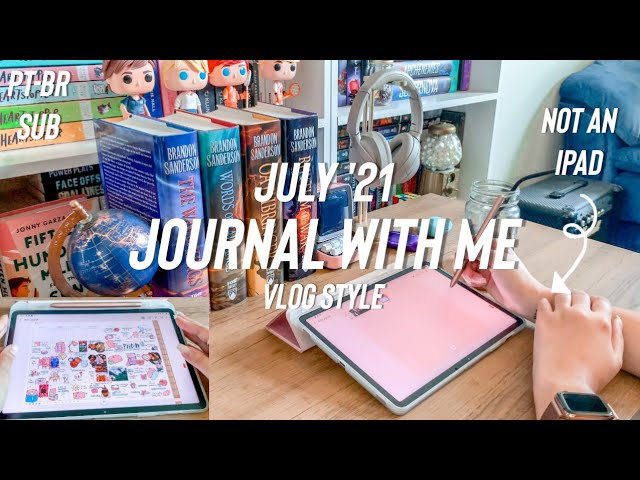 Digital Journal With Me 🌸 July '21 | Galaxy Tab S7 📝 Samsung Notes