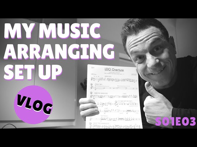 VLOG My Music Arranging Set Up. It's Funny Too!