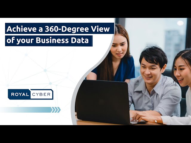 Royal Cyber's InView for Salesforce: Achieve a 360-Degree View of your Business Data