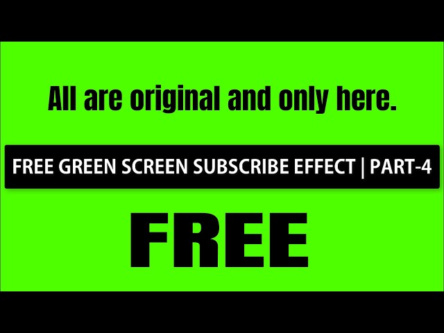 FREE GREEN SCREEN SUBSCRIBE EFFECT | PART-4