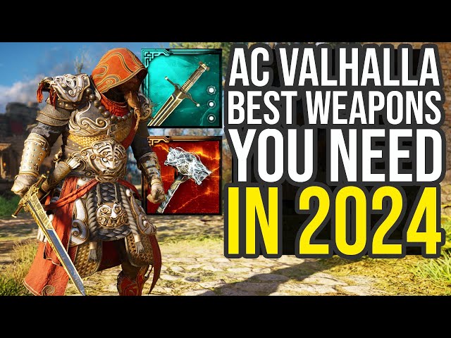 Assassin's Creed Valhalla Best Weapons You Need To Get In 2024 (AC Valhalla Best Weapons)