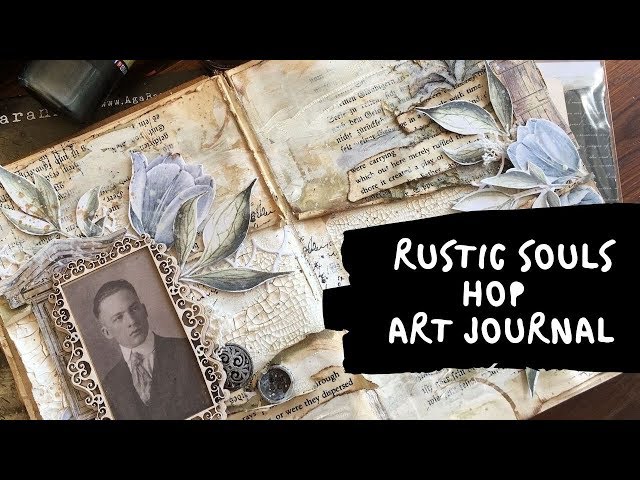 Creating vintage art journal | full process tutorial for Rustic Souls Hop