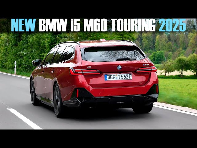 2025 New BMW I5 M60 XDrive Touring - The most technologically advanced station wagon!