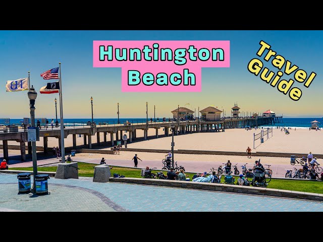 How to spend a day in Huntington Beach