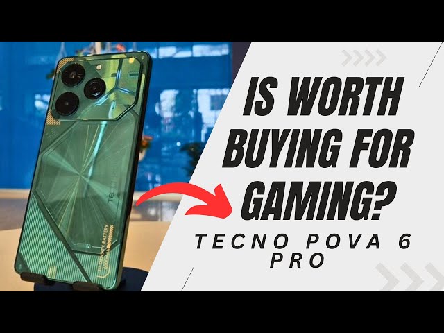 TECNO Pova 6 Pro | Is it WORTH Buying for Gaming?