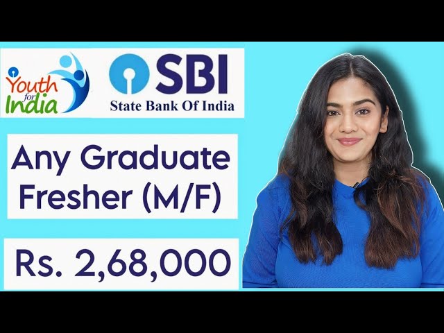 SBI Paid Internship Program for Fresher Graduates with Certificate | SBI Youth for India Fellowship