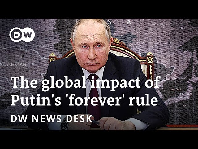 How Putin's grasp on Russia is reshaping the world order | DW News Desk