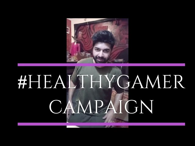 #HEALTHYGAMERCAMPAIGN VLOG 11