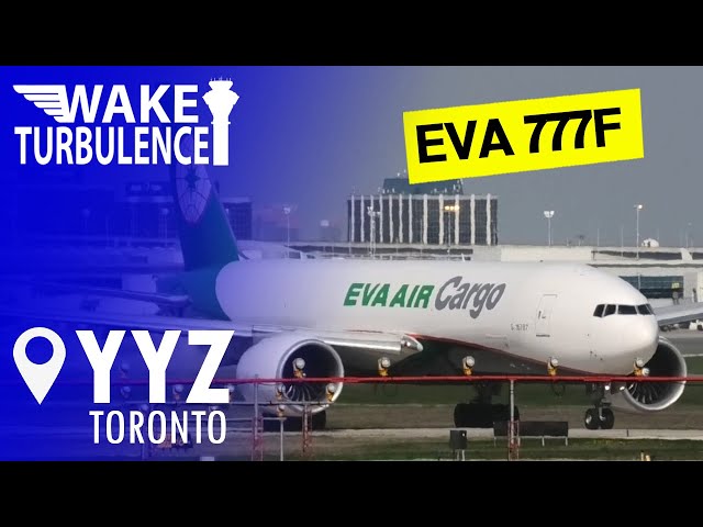 EVA Air Cargo Boeing 777-F Departs Toronto