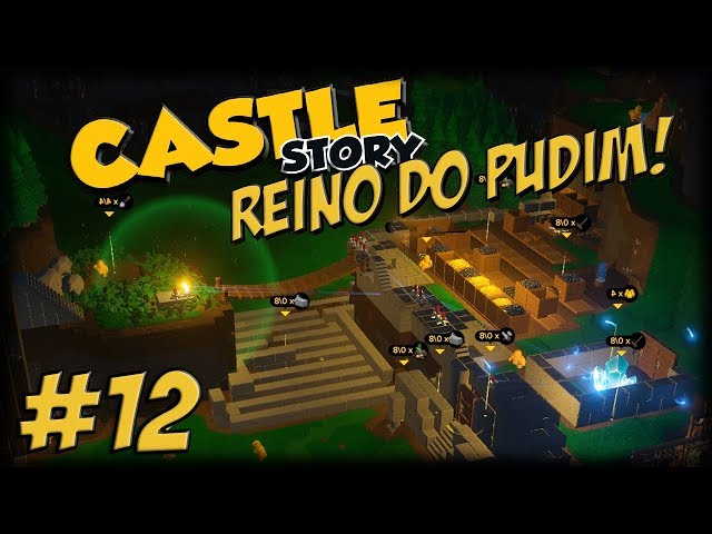 Castle Story 1.0 - O Reino do Pudim - Ep 12 - Trincheiras, Ataques e Progresso!!