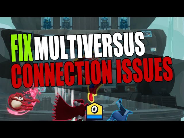 FIX MultiVersus Connection Issues & Lag On PC