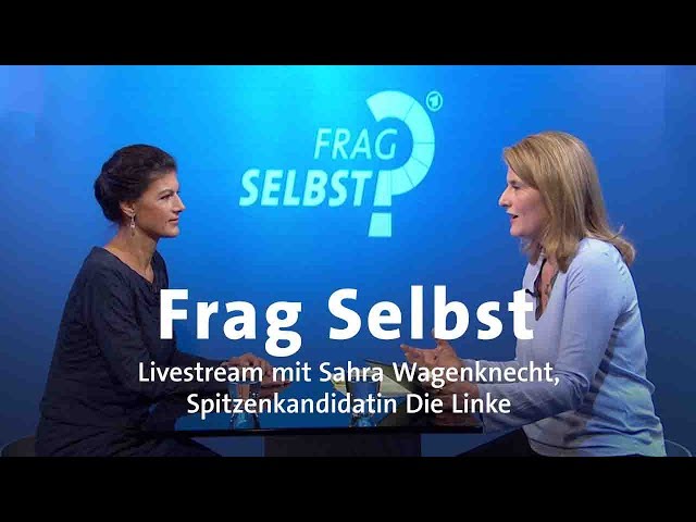 Livestream: "Frag selbst" mit Sahra Wagenknecht (Die Linke)