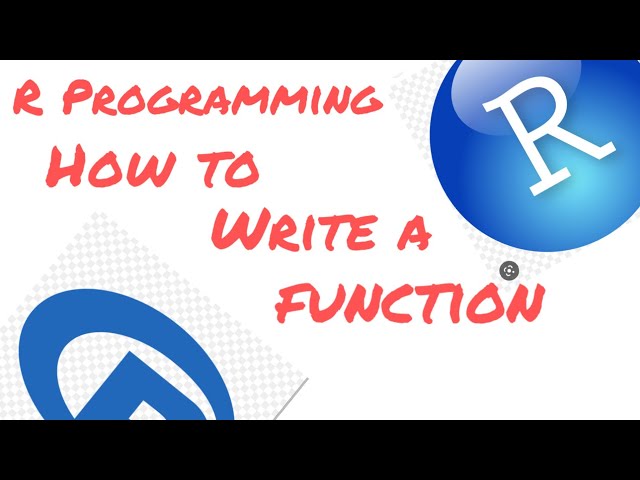 13. How to Write a Function in R - R Programming Training for Beginners Part 1