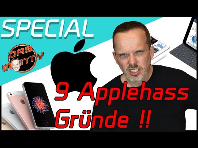 9 Gründe gegen Apple + iPhone - Und das iPhoneX ändert nix daran :D - Das Monty Deutsch