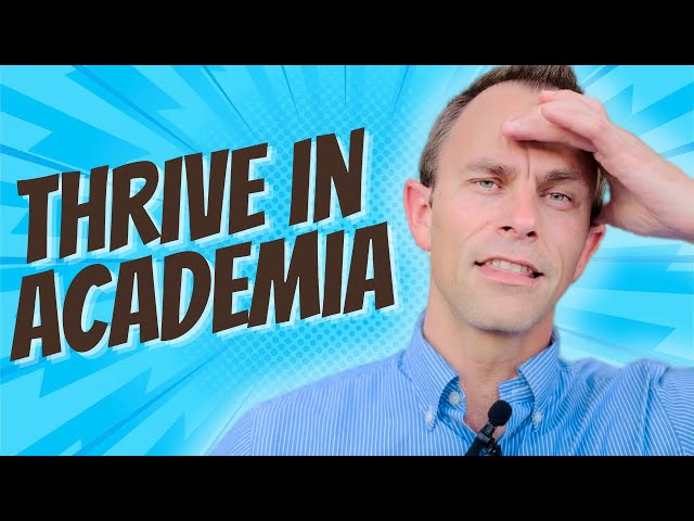 The Shocking TRUTH About Why Some Academics Thrive: Insider Secrets of Highly Successful Professors