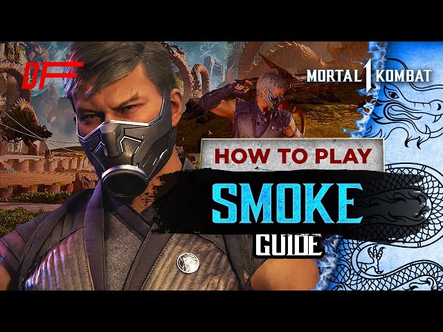 SMOKE guide by [ JoshTQ ] | Mortal Kombat 1