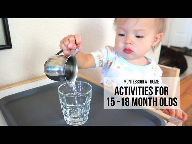 MONTESSORI AT HOME: Activities for 15-18 Month Olds