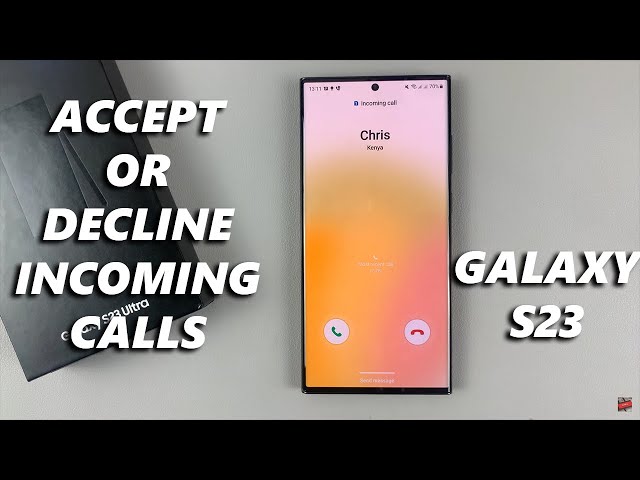 How To Accept or Decline Incoming Call On Samsung Galaxy S23/S23+/S23 Ultra