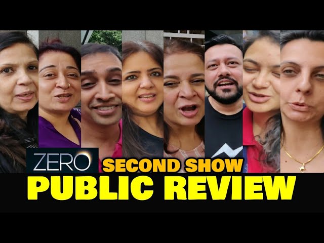 Zero Movie SECOND SHOW Public Review | Shahrukh Khan, Katrina Kaif, Anushka Sharma | Anand L Rai