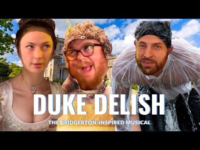 The Duke’s Delish: The Bridgerton-inspired Musical | IMPROV