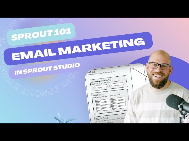 Sprout 101 - Email Marketing