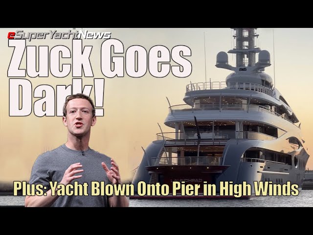 Zuckerberg’s Yacht FLEET Goes Dark in Caribbean! | SY News Ep329