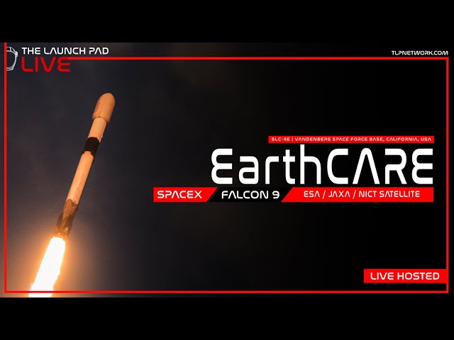 LIVE! SpaceX EarthCARE Launch