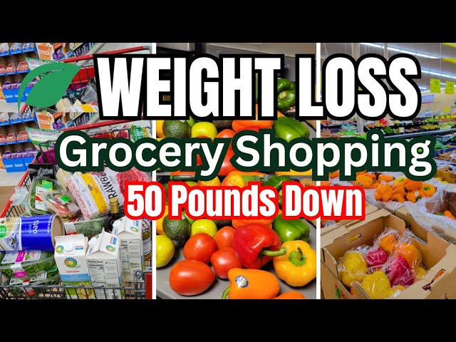 Healthy Grocery Shopping For Weight Loss
