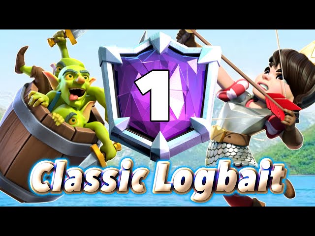 Go Top1 with Classic Logbait🤩-Clash Royale