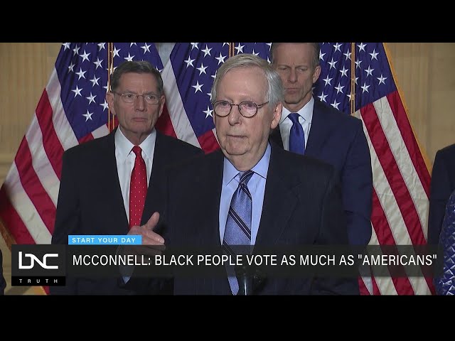 'Separate Yet Unequal': McConnell Says Black People Vote as Much as Americans