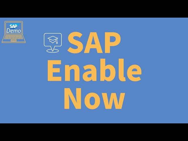 SAP Enable Now Tutorial (SEN): Overview and System Demo #learnsap