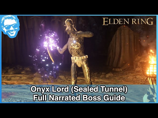 Onyx Lord (Sealed Tunnel) - Full Narrated Boss Guide - Elden Ring [4k HDR]