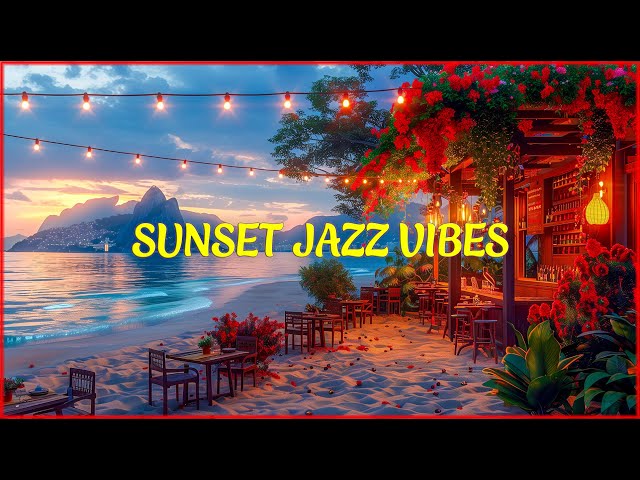 Jazz Music For Everybody ~ Relax And Chilling Out With The Music For The Weekend | Sunset Jazz Vibes