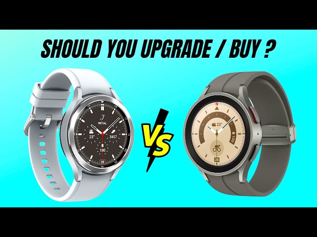Samsung Galaxy Watch 5 Pro Vs Watch 4 Classic - Should you upgrade ? Which one to buy ???