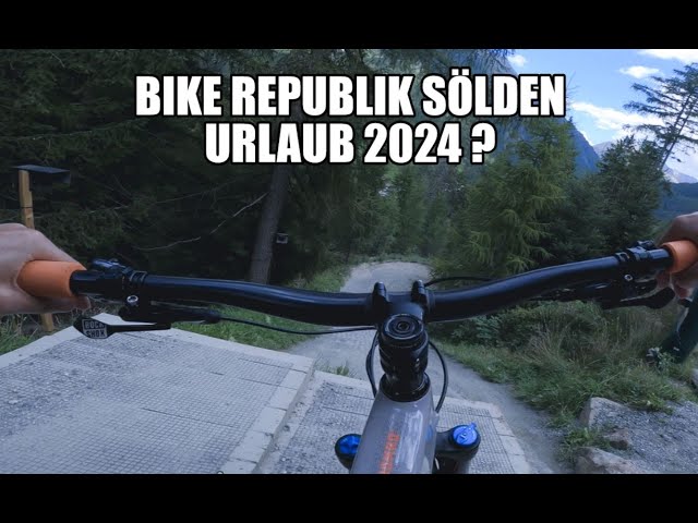 Bikerepublik Sölden - MTB im Ötztal, Sölden bikepark
