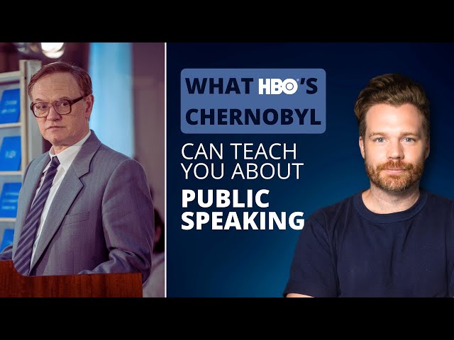 What HBO's Chernobyl Can Teach You About Public Speaking